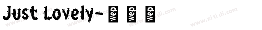 Just Lovely字体转换